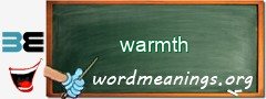 WordMeaning blackboard for warmth